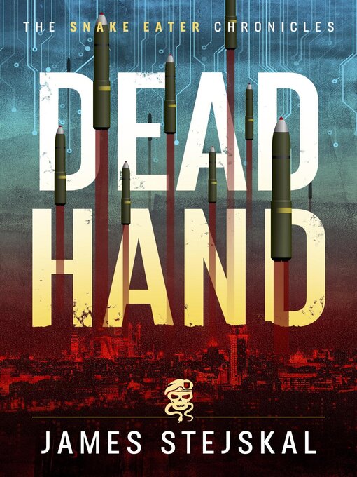 Title details for Dead Hand by James Stejskal - Available